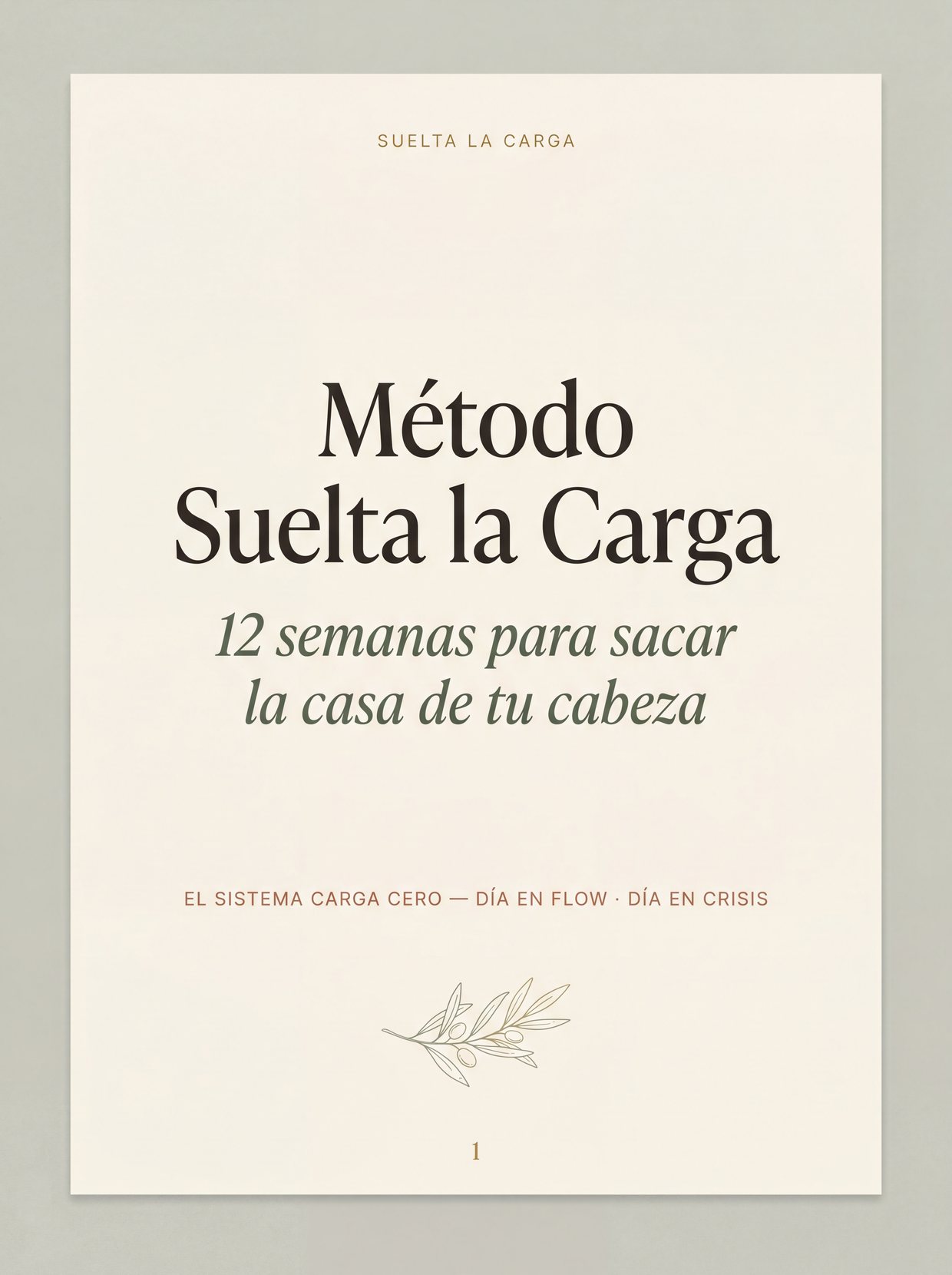 Suelta la Carga — la portada real del Método